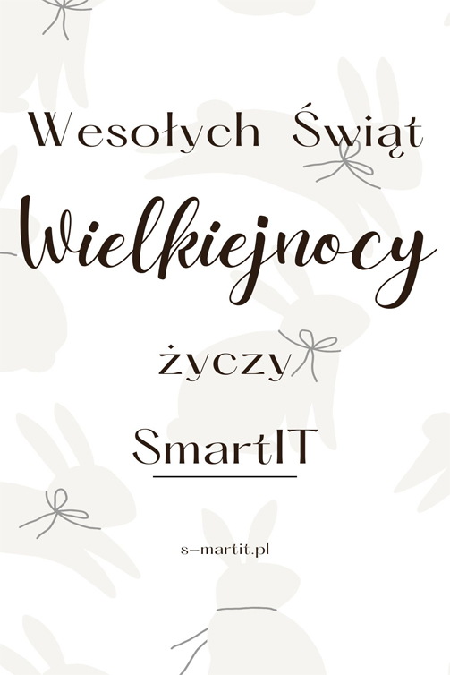 Wesołych Świąt Wielkanocnych od SmartIT